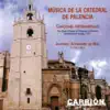 Carrion - Antonio Ródríguez de Hita: Música de la Catedral de Palencia. Canciones Instrumentales